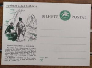 Inteiro postal, Conheça a sua história (nº28). Zarco descobre a Madeira